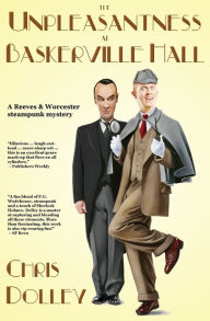 Title: The Unpleasantness at Baskerville Hall, Author: Chris Dolley