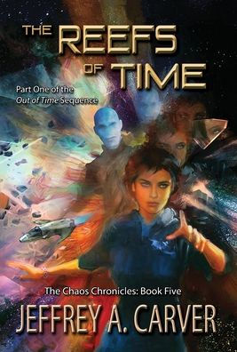 The Reefs of Time: Part One of the 