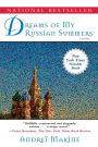 Dreams of My Russian Summers (Prix Goncourt Winner)