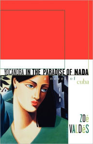 Yocandra in the Paradise of Nada