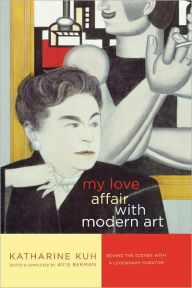 My Love Affair With Modern Art