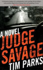 Judge Savage: A Novel