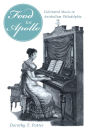 'Food for Apollo': Cultivated Music in Antebellum Philadelphia