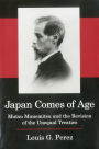 Japan Comes of Age: Mutsu Munemitsu and the Revision of the Unequal Treaties