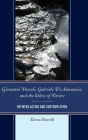 Giovanni Pascoli, Gabriele D'Annunzio, and the Ethics of Desire: Between Action and Contemplation