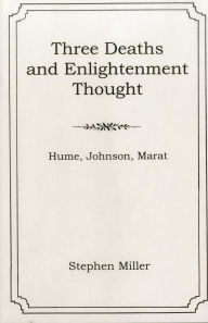 Three Deaths and Enlightenment Thought: Hume, Johnson, Marat