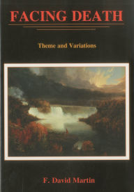 Facing Death: Theme and Variations