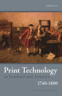 Print Technology in Scotland and America, 1740-1800