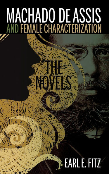 Machado de Assis and Female Characterization: The Novels