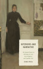 Interiors and Narrative: The Spatial Poetics of Machado de Assis, Eca de Queiros, and Leopoldo Alas
