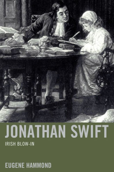 Jonathan Swift: Irish Blow-In