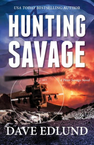 Title: Hunting Savage, Author: Dave Edlund