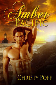 Title: Amber Pacific, Author: Christy Poff