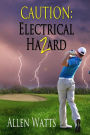 Caution: Electrical Hazard