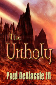 Title: The Unholy, Author: Harris Channing
