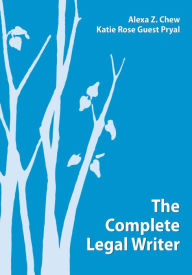 Title: The Complete Legal Writer, Author: Alexa Chew