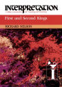 First and Second Kings: Interpretation: A Bible Commentary for Teaching and Preaching