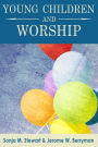 Young Children and Worship