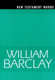 Title: New Testament Words, Author: William Barclay