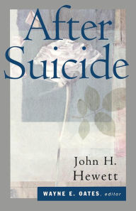 Title: After Suicide, Author: John H. Hewett