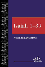 Title: Isaiah 1-39, Author: Walter Brueggemann