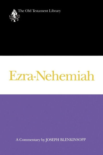 Ezra-Nehemiah: A Commentary