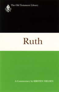Title: Ruth (1997): A Commentary, Author: Kirsten Nielsen