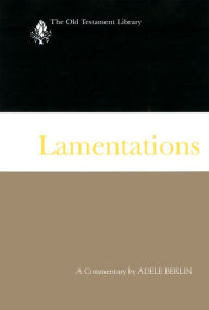 Title: Lamentations: A Commentary, Author: Adele Berlin