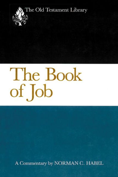 The Book of Job (OTL): A Commentary