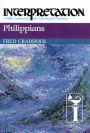 Philippians: Interpretation: A Bible Commentary for Teaching and Preaching