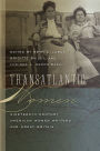 Transatlantic Women: Nineteenth-Century American Women Writers and Great Britain