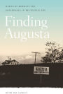 Finding Augusta: Habits of Mobility and Governance in the Digital Era