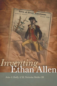 Title: Inventing Ethan Allen, Author: John J. Duffy