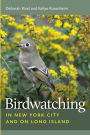 Birdwatching in New York City and on Long Island