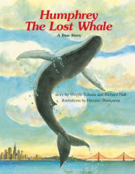 Title: Humphrey the Lost Whale, Author: Wendy Tokuda