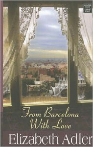 Title: From Barcelona with Love, Author: Elizabeth Adler