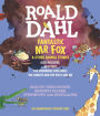 Fantastic Mr. Fox and Other Animal Stories: Includes Esio Trot, The Enormous Crocodile & The Giraffe and the Pelly and Me