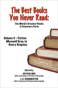 THE BEST BOOKS YOU NEVER READ: Volume V - Fiction - Gray to Kingsley