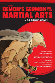 Title: The Demon's Sermon on the Martial Arts: A Graphic Novel, Author: Sean Michael Wilson