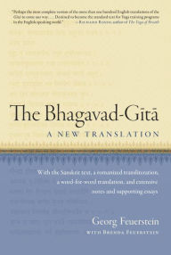 Title: The Bhagavad-Gita: A New Translation, Author: Georg Feuerstein