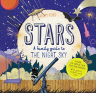 Title: Stars: A Family Guide to the Night Sky, Author: Adam Ford