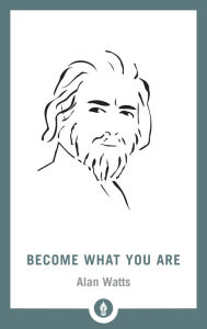 Title: Become What You Are, Author: Alan Watts