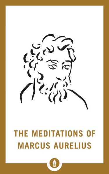 The Meditations of Marcus Aurelius