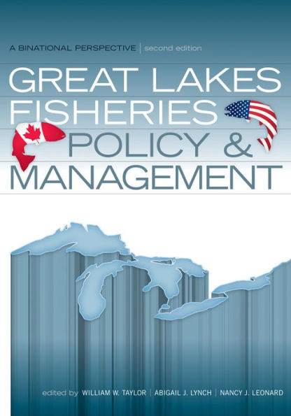 Great Lakes Fisheries Policy and Management: A Binational Perspective