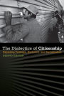 The Dialectics of Citizenship: Exploring Privilege, Exclusion, and Racialization