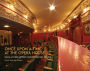 Once upon a Time at the Opera House: Drama at Three Historic Michigan Theaters, 1882-1928