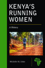 Kenya's Running Women: A History