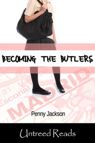 Title: Becoming the Butlers, Author: Penny Jackson