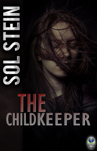 Title: The ChildKeeper, Author: Sol Stein