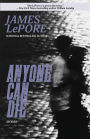 Anyone Can Die: An Invictus Cycle Book